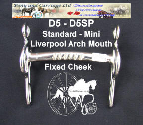 D5 Liverpool Arched Mouth Fixed Cheek Carriage Driving Bit